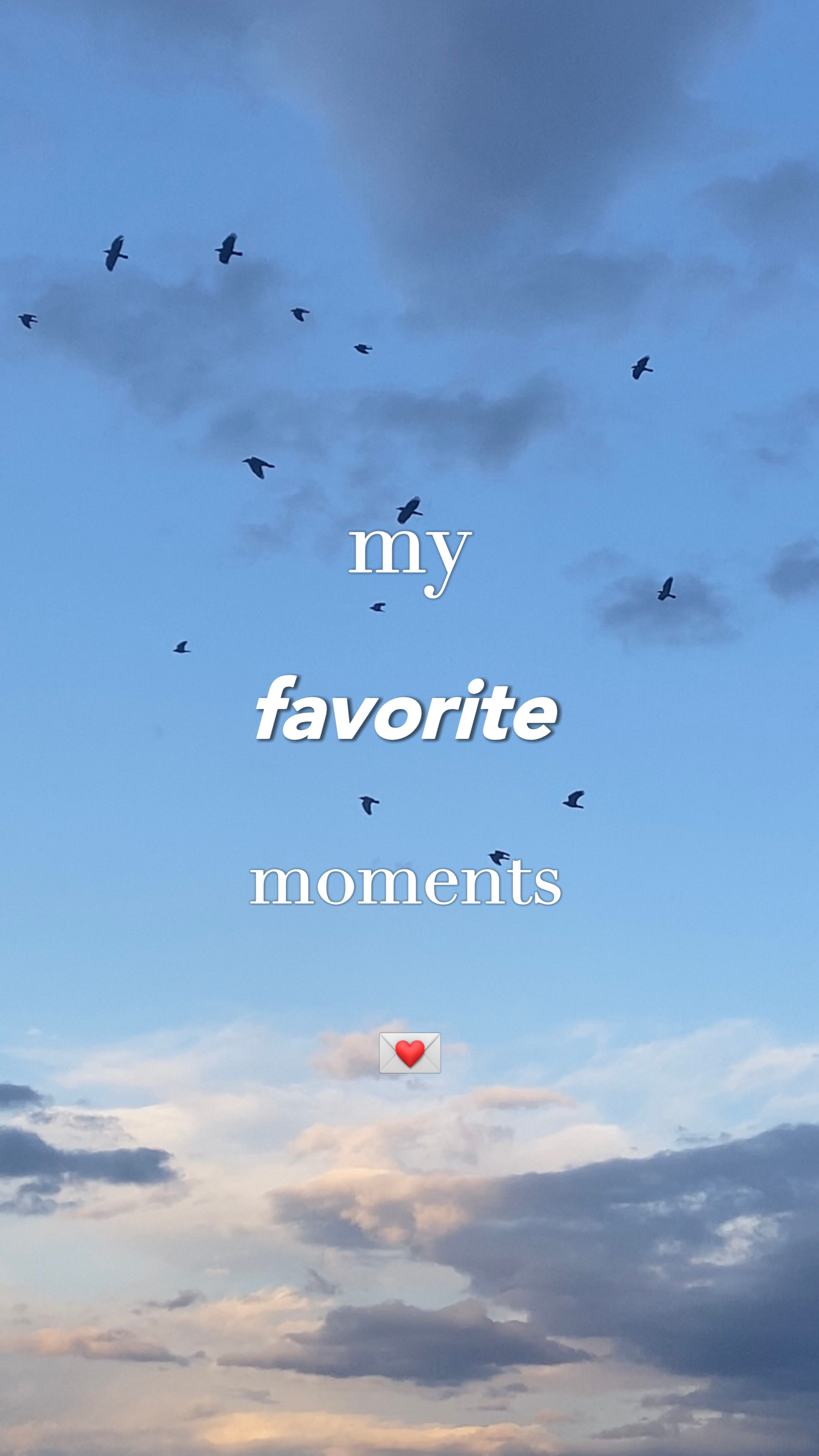 My favorite moments