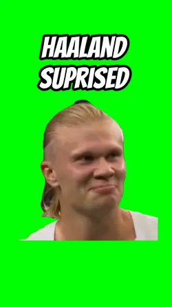 Haaland Suprised 