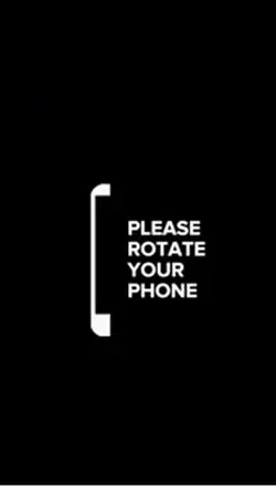Please rotate phone