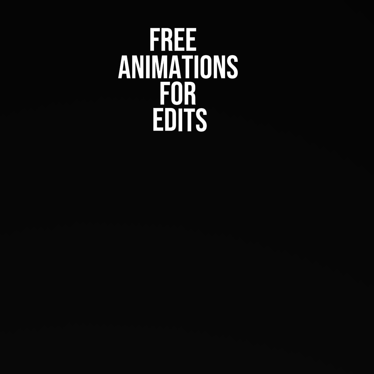 animations for edits