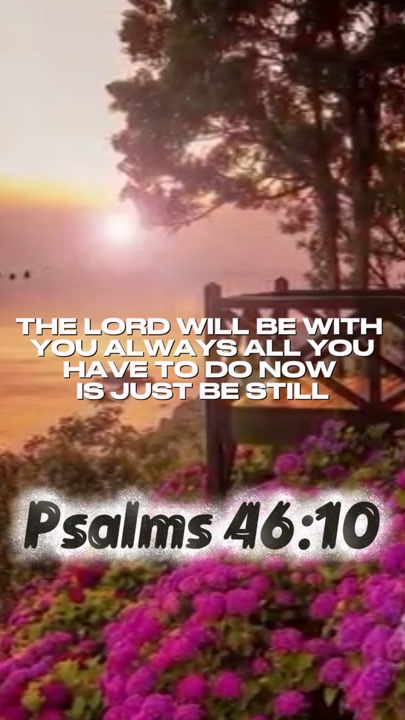 Just be still