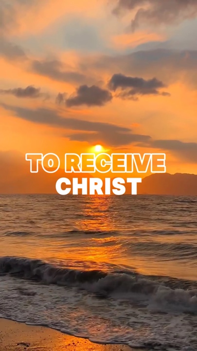 Receive Jesus Christ