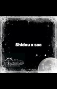Shidou x sae!