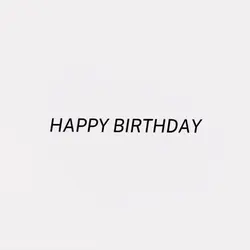 itโs my bday