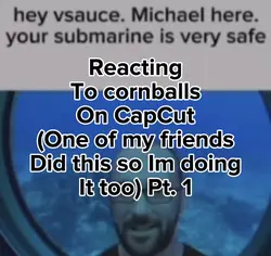 Reacting to cornball