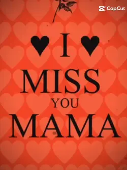 miss you mom