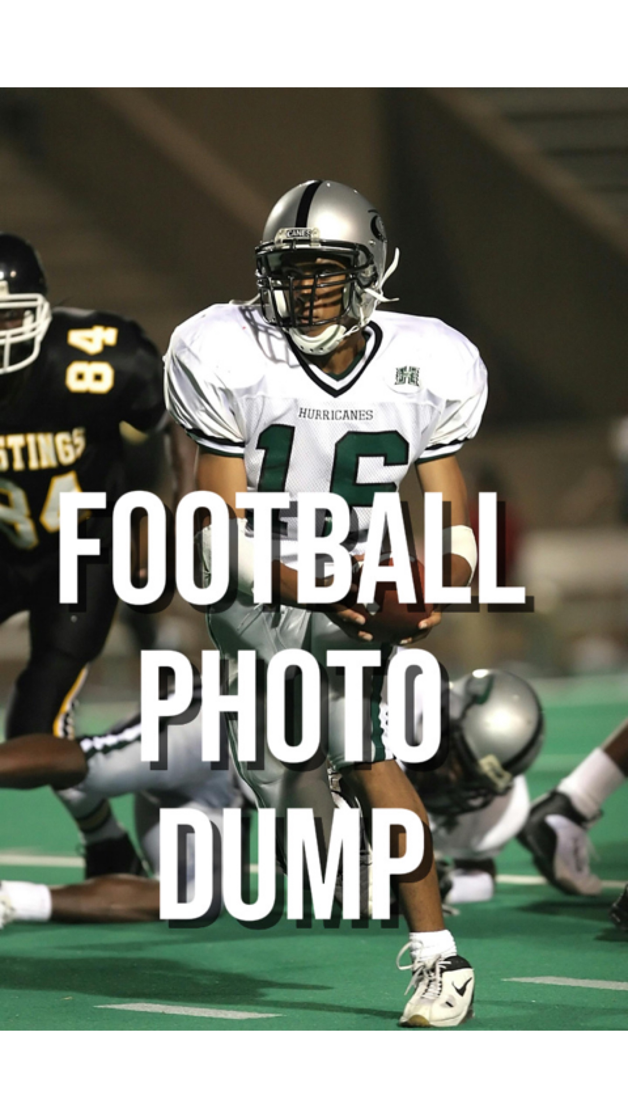 Football Photo Dump 